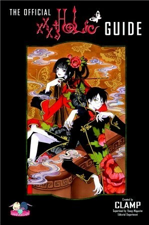 The Official xxxHOLiC Guide by CLAMP