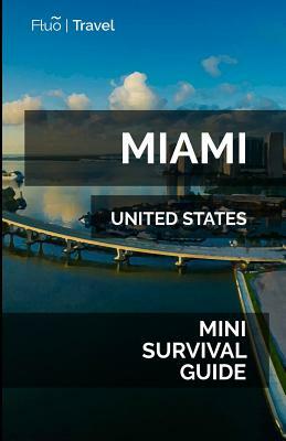 Miami Mini Survival Guide by Jan Hayes