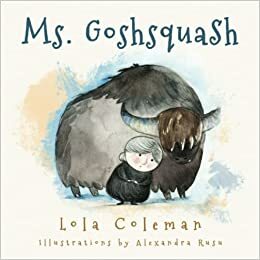 Ms. Goshsquash by Lola Coleman