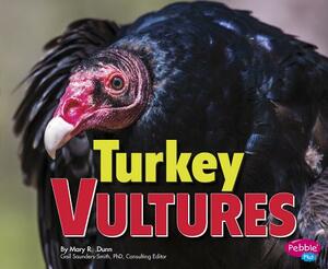 Turkey Vultures by Mary R. Dunn