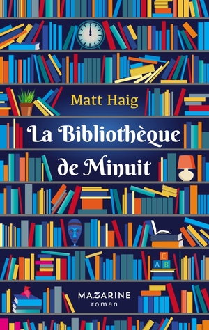 La Bibliothèque de Minuit by Matt Haig