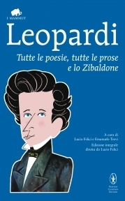 Tutte le poesie e tutte le prose by Giacomo Leopardi