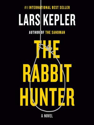 The Rabbit Hunter by Lars Kepler