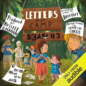 Letters from Camp Season 3: The Last Summer by Boco Haft