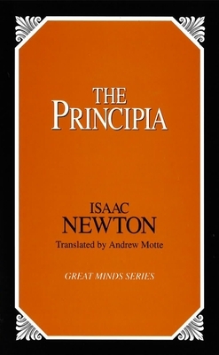 The Principia by Sir Isaac Newton