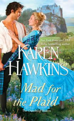 Mad for the Plaid, Volume 3 by Karen Hawkins