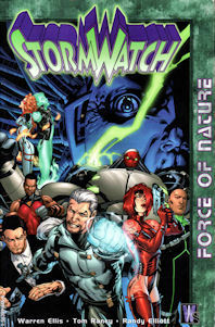 StormWatch, Volume 1: Force of Nature by Warren Ellis, Randy Elliott, Sandra Hope, Tom Raney