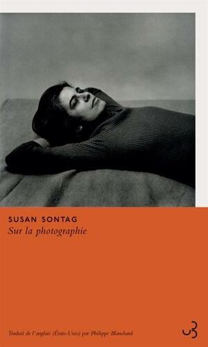 Sur la photographie by Susan Sontag