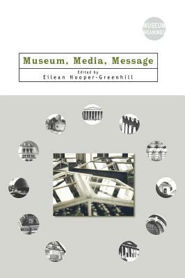 Museum, Media, Message by 