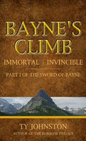 Bayne's Climb by Ty Johnston