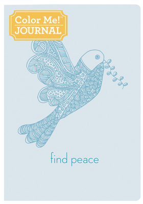 Color Me! Journal: Find Peace by New Seasons, Publications International Ltd