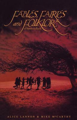 Fables, Fairies & Folklore by Mike McCarthy, Robert G. Joergensen, Alice Lannon