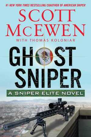 Ghost Sniper by Thomas Koloniar, Scott McEwen