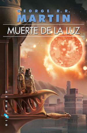 Muerte de la luz by George R.R. Martin