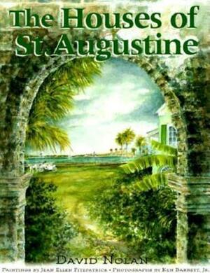 The Houses of St. Augustine by David Nolan