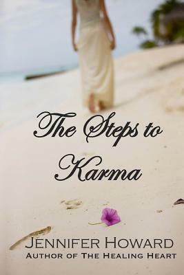 The Steps to Karma by Jennifer Howard