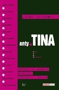 Anty-TINA: Rozmowy o lepszym świecie, myśleniu i życiu by 