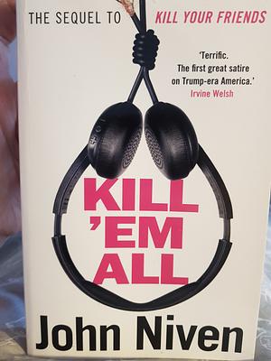 Kill 'Em All by Niven John, Niven John