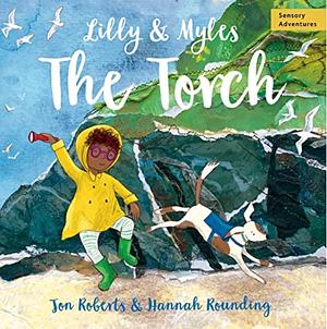 Lilly & Myles: The Torch by Jon Robertson