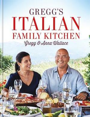 Gregg's Italian Family Cookbook by Gregg Wallace