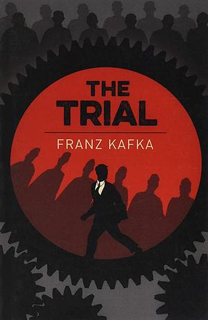 The Trial by Franz Kafka