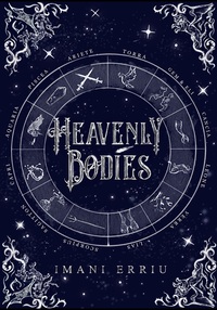 Heavenly Bodies by Imani Erriu
