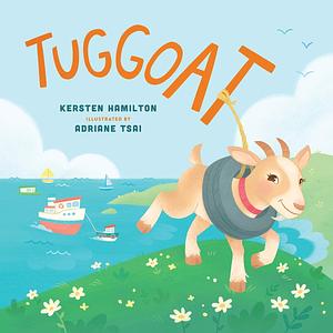 Tuggoat by Kersten Hamilton, Adriane Tsai