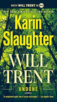 Undone by Karin Slaughter by Karin Slaughter, Karin Slaughter