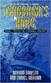 Tenebrea's Hope by Daniel Graham, Roxann Dawson