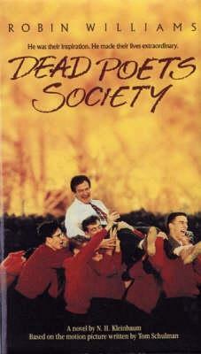 Dead Poets Society by N. H. Kleinbaum