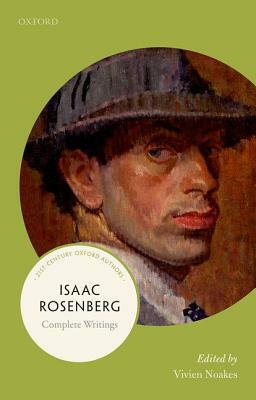 Isaac Rosenberg: 21st-Century Oxford Authors by Vivien Noakes