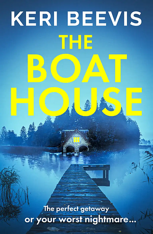 The Boat House by Keri Beevis