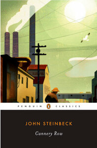 Cannery Row by John Steinbeck