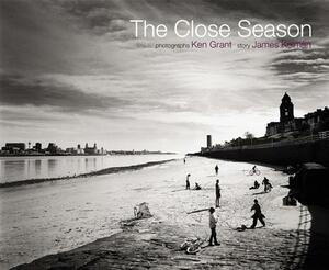 The Close Season by James Kelman