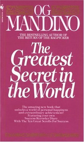 The Greatest Secret in the World by Maritha Pottenger, Og Mandino