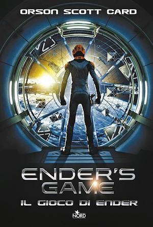Ender's Game: Il gioco di Ender by Orson Scott Card