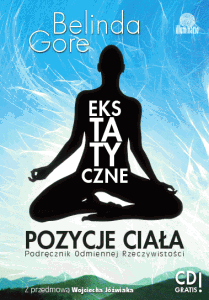 Ekstatyczne pozycje ciała by Belinda Gore