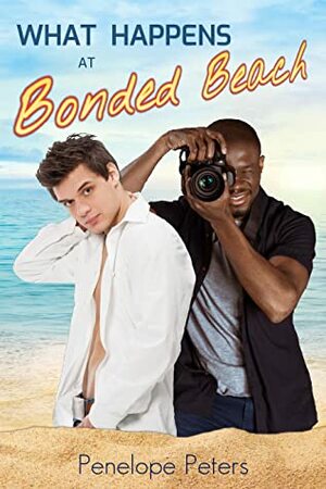 What Happens at Bonded Beach by Penelope Peters