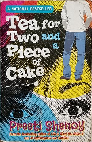 Tea for Two and a Piece of Cake by Preeti Shenoy