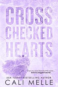 Cross Checked Hearts by Cali Melle