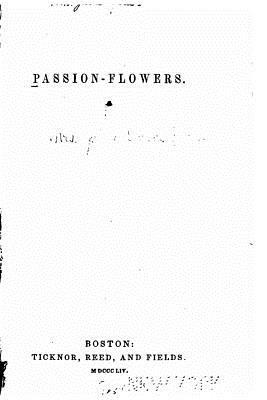 Passion-flowers by Julia Ward Howe