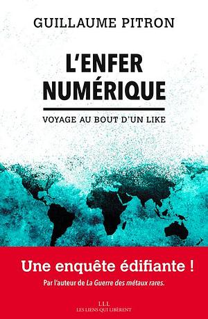 L'enfer numérique by Guillaume Pitron