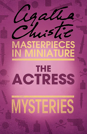 The Actress by Agatha Christie