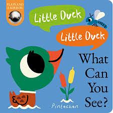Little Duck Little Duck, What can you see? by Pintachan