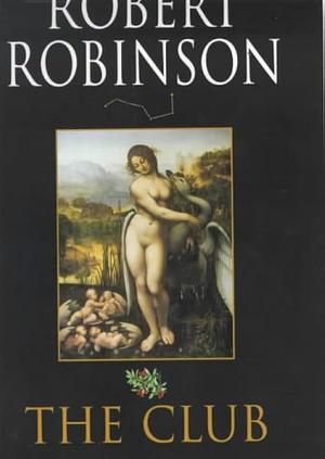 The Club by Robert Robinson
