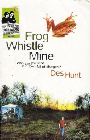 Frog Whistle Mine by Des Hunt