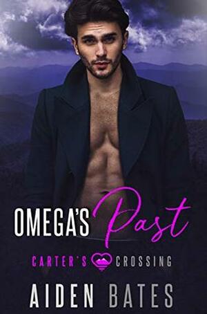 Omega's Past by Aiden Bates