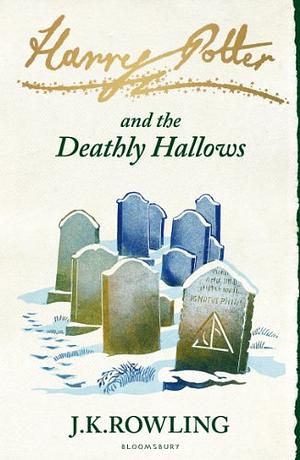 Harry Potter and the Deathly Hallows by J.K. Rowling