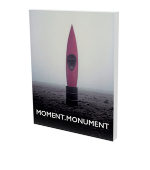 Moment Monument by Lynn Kost