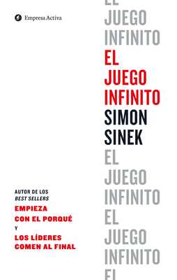 El Juego Infinito by Simon Sinek